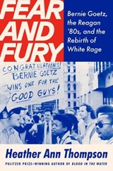 Fear and Fury - Heather Ann Thompson - 9780593702116
