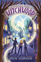 Witchwood: A Ravenfall Novel - Kalyn Josephson - 9780593708859