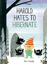 Harold Hates to Hibernate - Vern Kousky - 9780593712344
