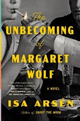 The Unbecoming of Margaret Wolf - Isa Arsén - 9780593718360