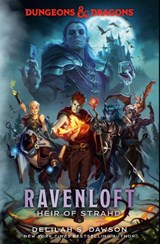 Dungeons & Dragons: Ravenloft: Heir of Strahd - Delilah S. Dawson - 9780593725672