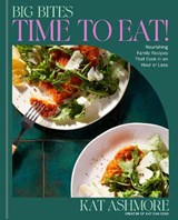 Big Bites: Time to Eat! - Kat Ashmore - 9780593736258