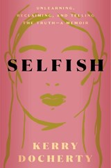 Selfish - Kerry Docherty - 9780593736340