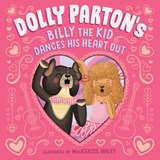 Dolly Parton's Billy the Kid Dances His Heart Out - Dolly Parton ; Erica S. Perl - 9780593755020