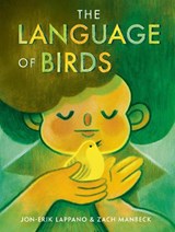 The Language of Birds - Jon-Erik Lappano - 9780593806661