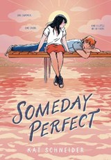 Someday Perfect - Kat Schneider - 9780593809617