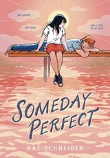 Someday Perfect - Kat Schneider - 9780593809624