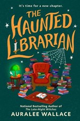 The Haunted Librarian - Auralee Wallace - 9780593818572