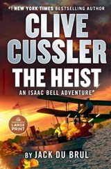 Clive Cussler The Heist - Jack Du Brul - 9780593862322