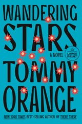 Wandering Stars - Tommy Orange - 9780593862780