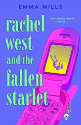 Rachel West and the Fallen Starlet - Emma Mills - 9780593954379