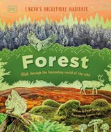 Forest: Walk Through the Fascinating World of the Wild - Derek Harvey - 9780593971963