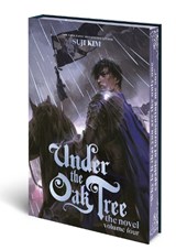 Under the Oak Tree: Volume 4 (The Novel) - Suji Kim - 9780593974131
