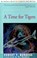 A Time for Tigers, BURGESS,  Robert F - Paperback - 9780595094967