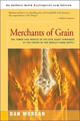 Merchants of Grain - Dan Morgan - 9780595142101
