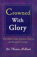 Crowned with Glory - Thomas (University of Georgia) Holland - 9780595146178