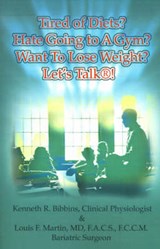 Tired of Diets? Hate Going to a Gym? Want to Lose Weight? Le - BIBBINS,  Kenneth R. - 9780595164509