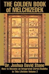 The Golden Book of Melchizedek - STONE,  Dr Joshua David, PH.D. - 9780595170951