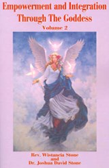 Empowerment and Integration Through the Goddess: Volume - STONE,  Wistancia - 9780595181131