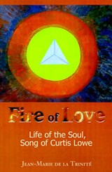 Fire of Love - DE LA TRINITE,  Jean-Marie - 9780595187195