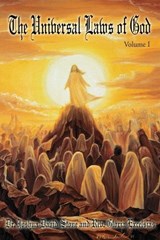 The Universal Laws of God - Dr Joshua David Stone ; Gloria Excelsias - 9780595213344