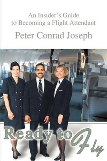 Ready to Fly, JOSEPH,  Peter Conrad - Paperback - 9780595245697