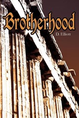 Brotherhood - D Elliott - 9780595301805