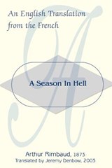 A Season in Hell - Arthur Rimbaud - 9780595313433