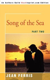 Song of the Sea - Jean Ferris - 9780595362844