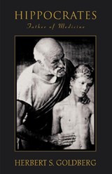 Hippocrates - Herbert S Goldberg - 9780595380237