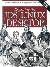 Exploring the JDS Linux Desktop +CD