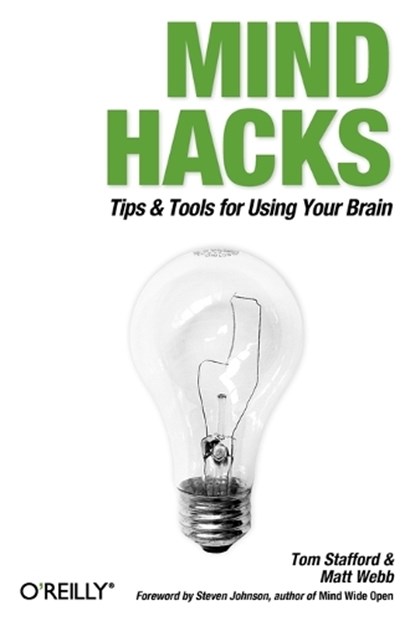Mind Hacks, Tom Stafford - Paperback - 9780596007799