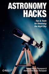 Astronomy Hacks - Dr. Robert Thompson - 9780596100605