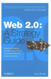 Web 2.0: a Strategy Guide