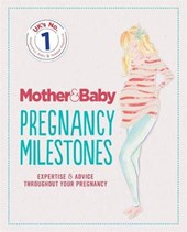Mother&Baby: Pregnancy Milestones