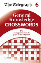 The Telegraph General Knowledge Crosswords 6 - Telegraph Media Group Ltd - 9780600637219