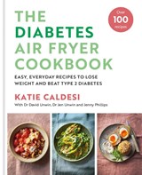 The Diabetes Air Fryer Cookbook - Katie Caldesi - 9780600638964