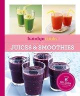 Hamlyn Cooks: Juices & Smoothies - Hamlyn - 9780600639336