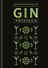 The Little Black Book of Gin Cocktails - Pyramid ; Hamlyn - 9780600640165
