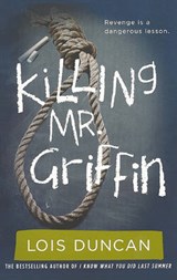 Killing Mr. Griffin - DUNCAN,  Lois - 9780606151566