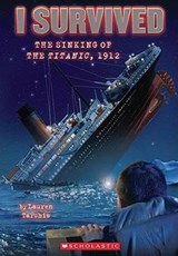 I Survived the Sinking of the Titanic, 1912 - TARSHIS,  Lauren - 9780606237413