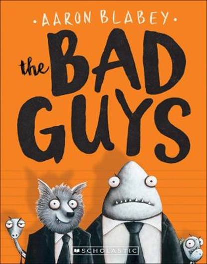 The Bad Guys, BLABEY,  Aaron - Gebonden - 9780606400398