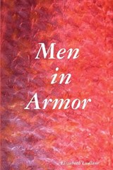 Men in Armor - Elizabeth Ludlam - 9780615254548