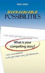 Unreasonable Possibilities - Mike Jones - 9780615415109