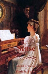 Jane Austen's Sense & Sensibility - Paula K Parker - 9780615447926