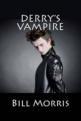 Derry's Vampire - Bill Morris - 9780615590714