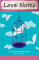 Love Notes - Robert Wexelblatt ; Joan McNerney ; Robert B Moreland - 9780615596716