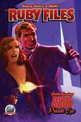 The Ruby Files Volume One - Sean Taylor ; Andrew Salmon ; William Patrick Maynard - 9780615609232