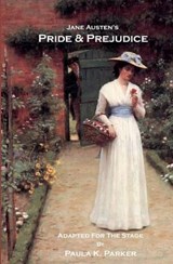 Jane Austen's Pride & Prejudice - PARKER,  Paula K. - 9780615647685