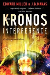 The Kronos Interference - J B Manas ; Edward Miller - 9780615651620